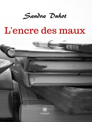 cover image of L'encre des maux
